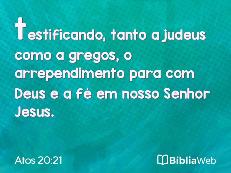 Atos 20:21 em imagem para compartilhar