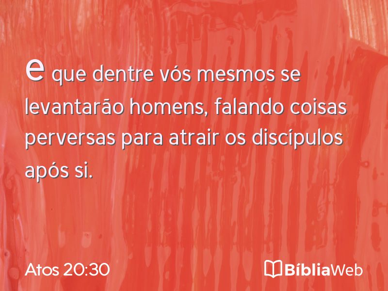 Atos 20:30 em imagem para compartilhar