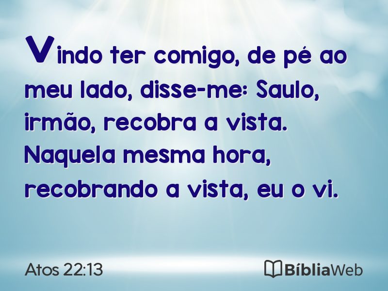 Atos 22:13 em imagem para compartilhar
