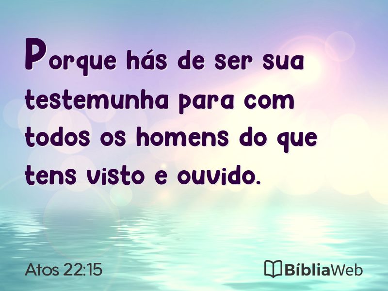 Atos 22:15 em imagem para compartilhar