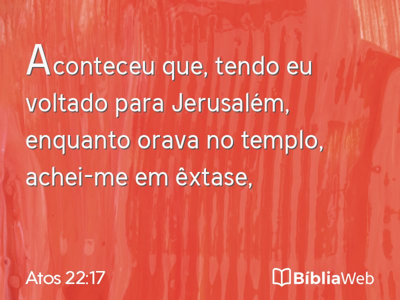 Atos 22:17 em imagem para compartilhar