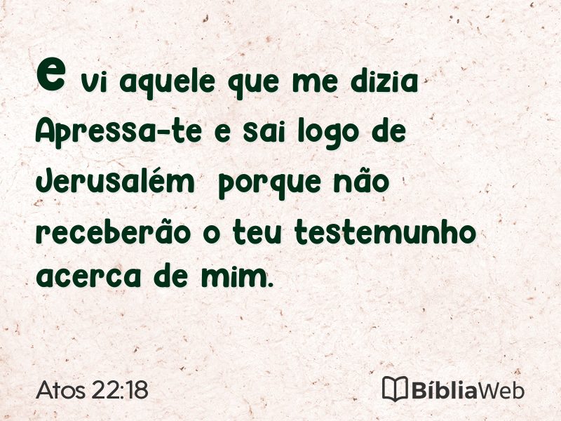 Atos 22:18 em imagem para compartilhar