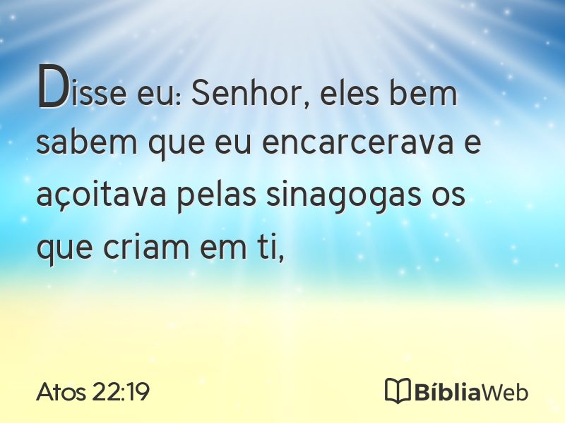Atos 22:19 em imagem para compartilhar