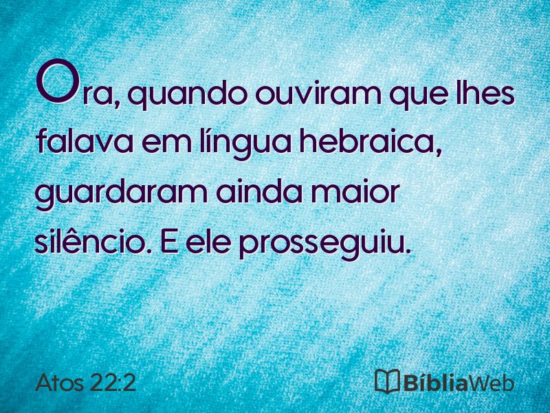 Atos 22:2 em imagem para compartilhar