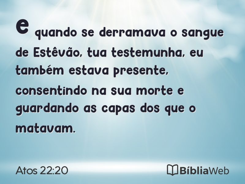 Atos 22:20 em imagem para compartilhar