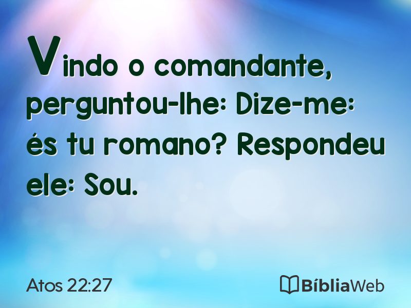 Atos 22:27 em imagem para compartilhar