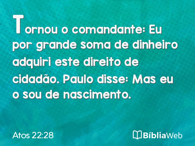 Atos 22:28 em imagem para compartilhar