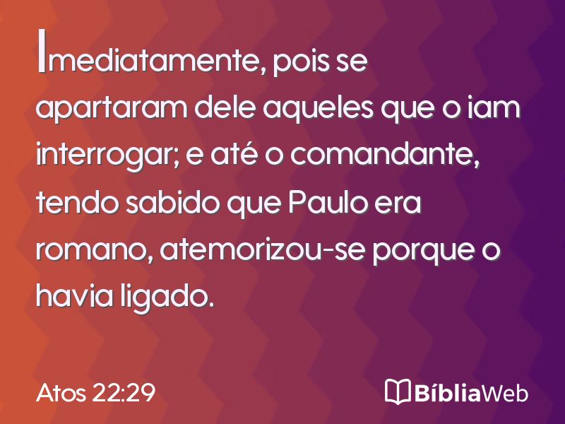 Atos 22:29 em imagem para compartilhar