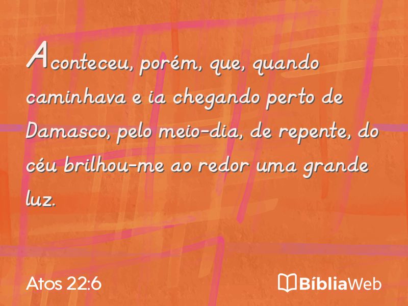 Atos 22:6 em imagem para compartilhar
