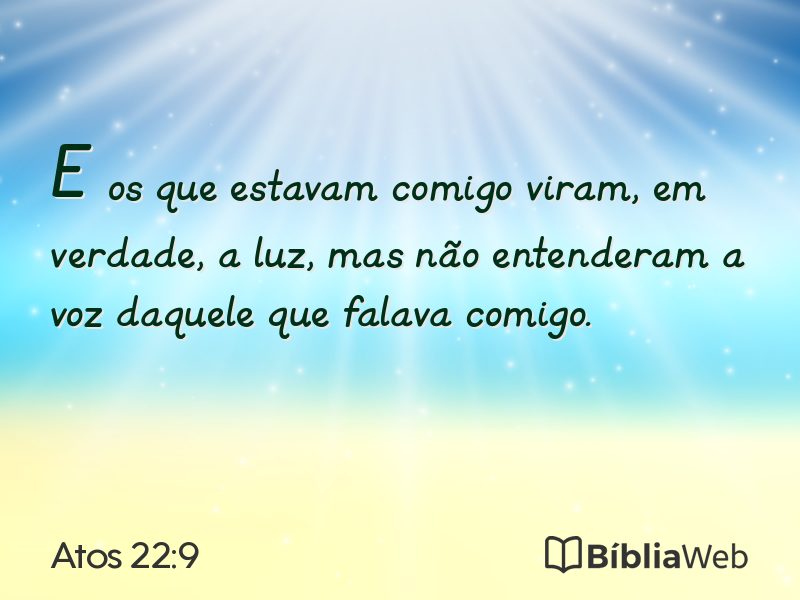 Atos 22:9 em imagem para compartilhar