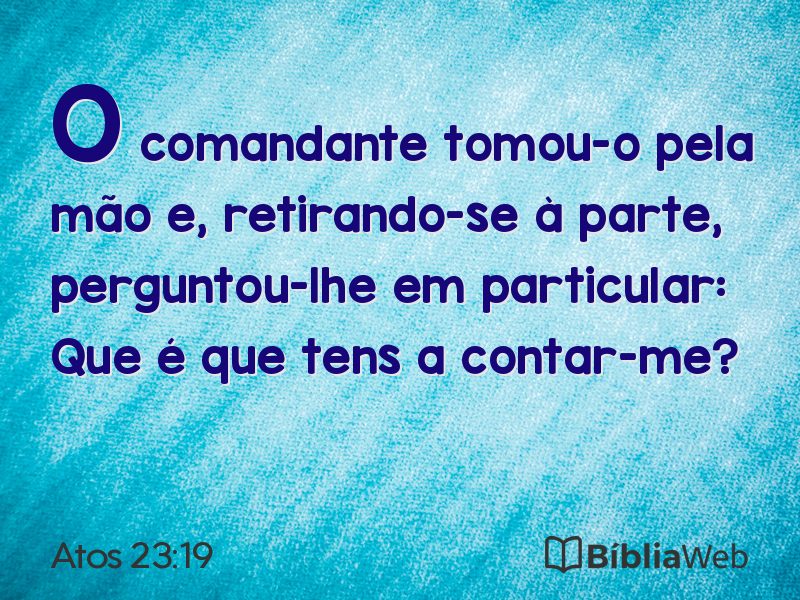 Atos 23:19 em imagem para compartilhar