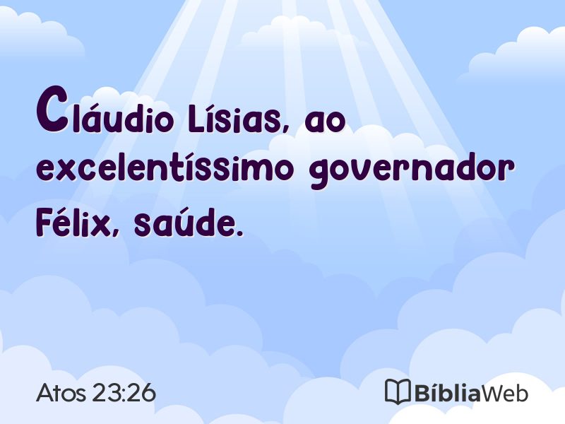 Atos 23:26 em imagem para compartilhar