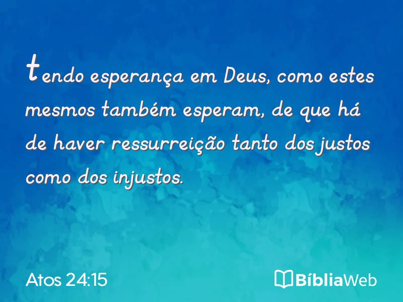 Atos 24:15 em imagem para compartilhar