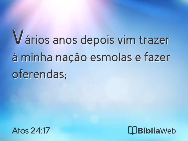 Atos 24:17 em imagem para compartilhar