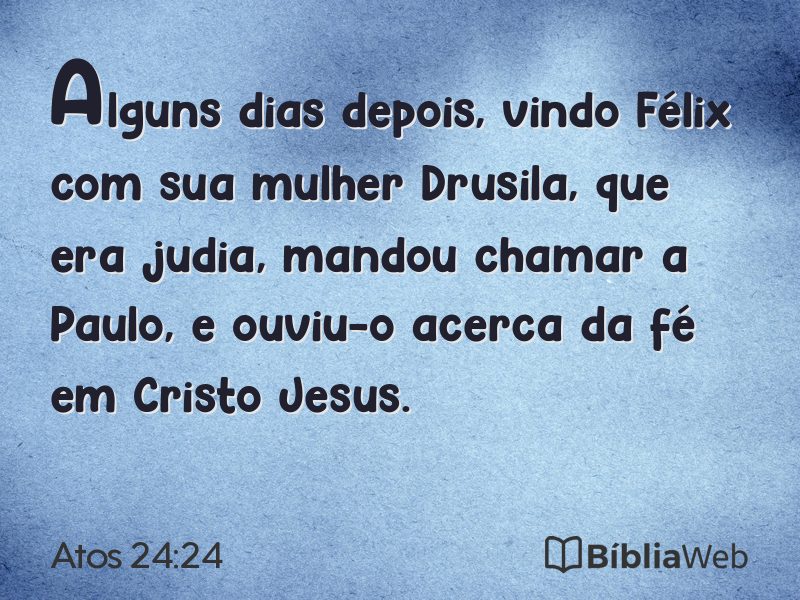 Atos 24:24 em imagem para compartilhar