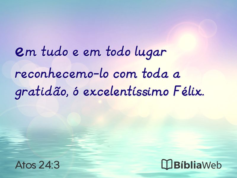 Atos 24:3 em imagem para compartilhar