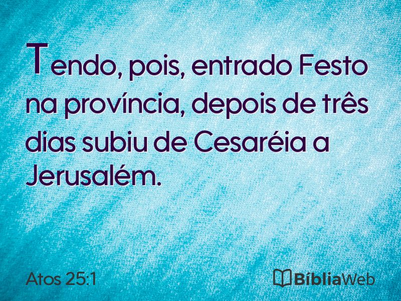 Atos 25:1 em imagem para compartilhar