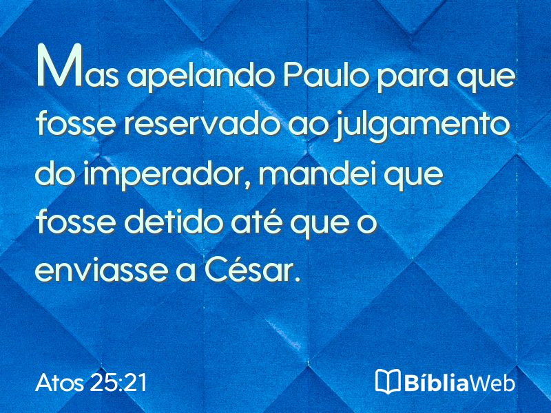 Atos 25:21 em imagem para compartilhar