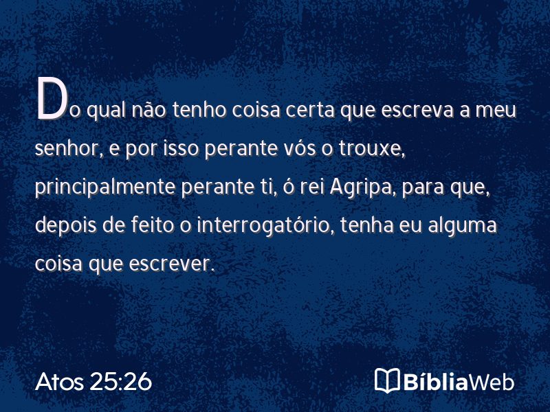 Atos 25:26 em imagem para compartilhar