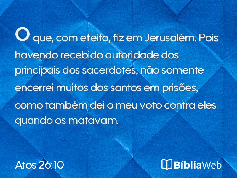 Atos 26:10 em imagem para compartilhar