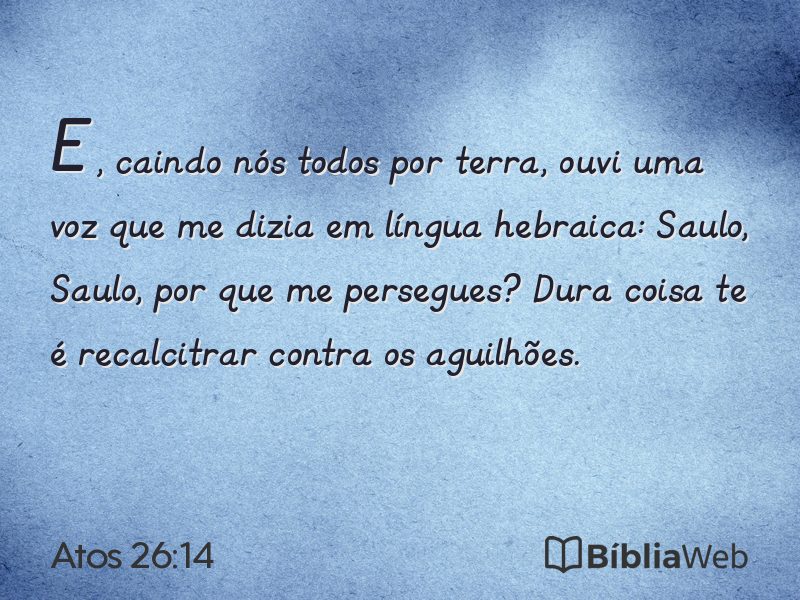 Atos 26:14 em imagem para compartilhar