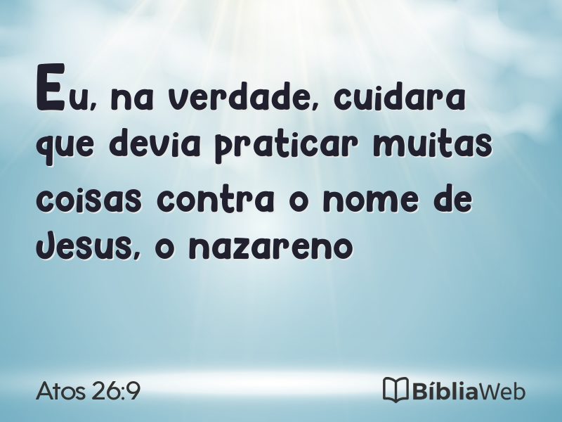 Atos 26:9 em imagem para compartilhar