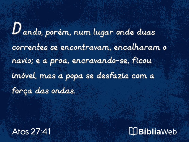 Atos 27:41 em imagem para compartilhar