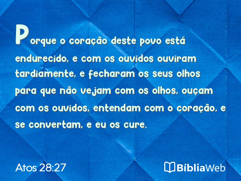 Atos 28:27 em imagem para compartilhar