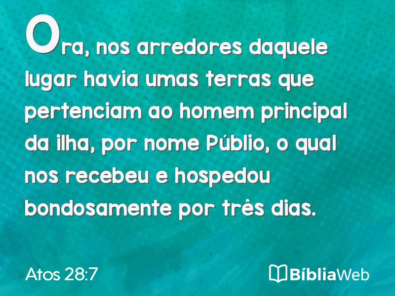 Atos 28:7 em imagem para compartilhar