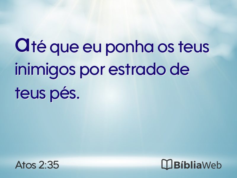Atos 2:35 em imagem para compartilhar