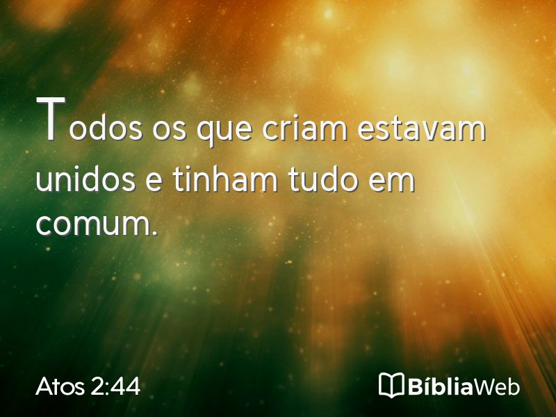 Atos 2:44 em imagem para compartilhar