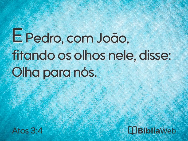Atos 3:4 em imagem para compartilhar