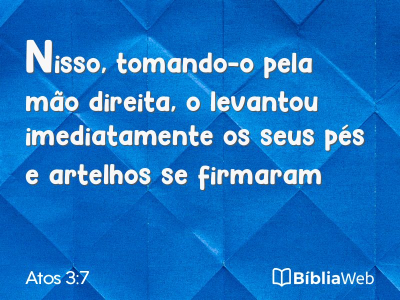 Atos 3:7 em imagem para compartilhar