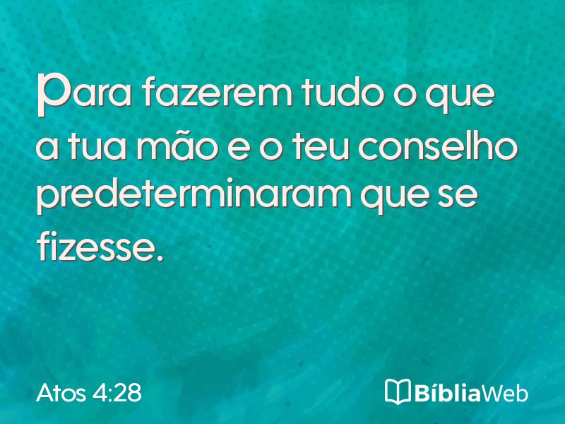 Atos 4:28 em imagem para compartilhar