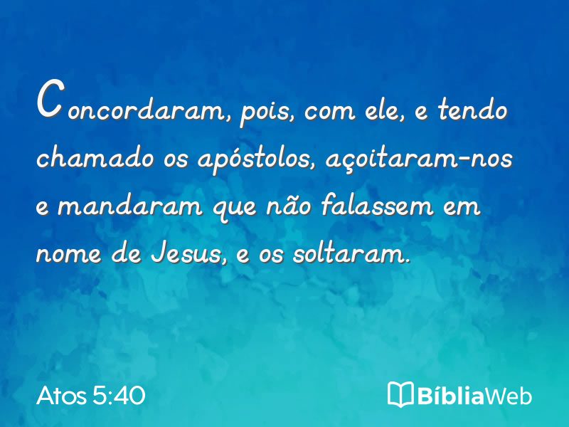 Atos 5:40 em imagem para compartilhar