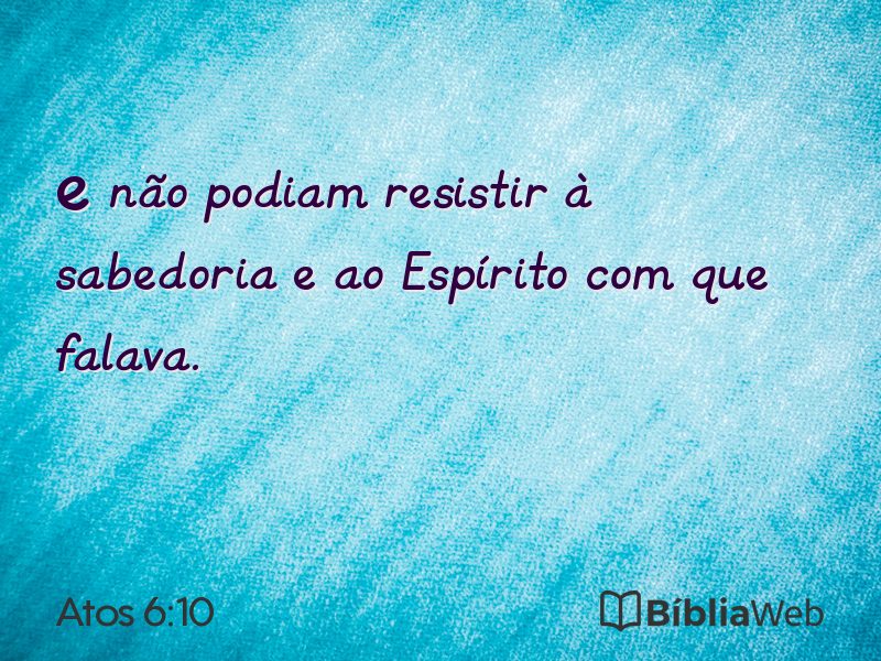 Atos 6:10 em imagem para compartilhar