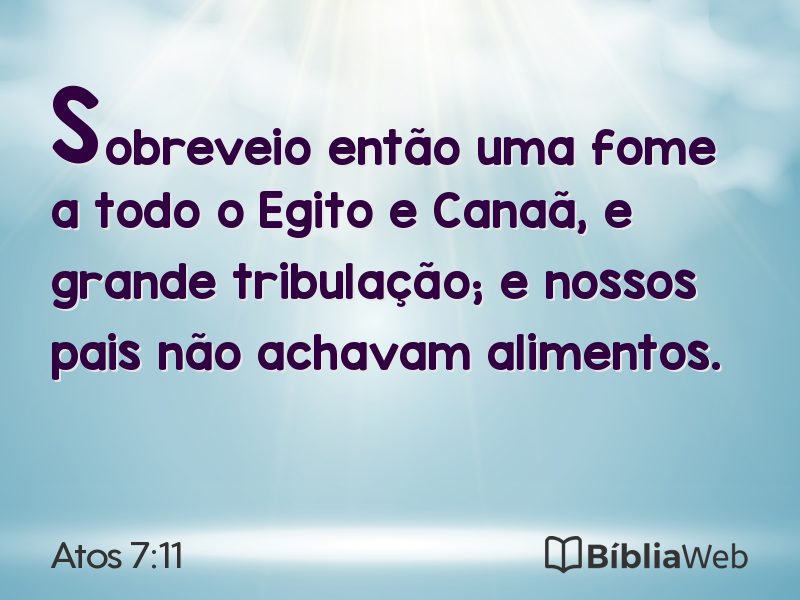 Atos 7:11 em imagem para compartilhar