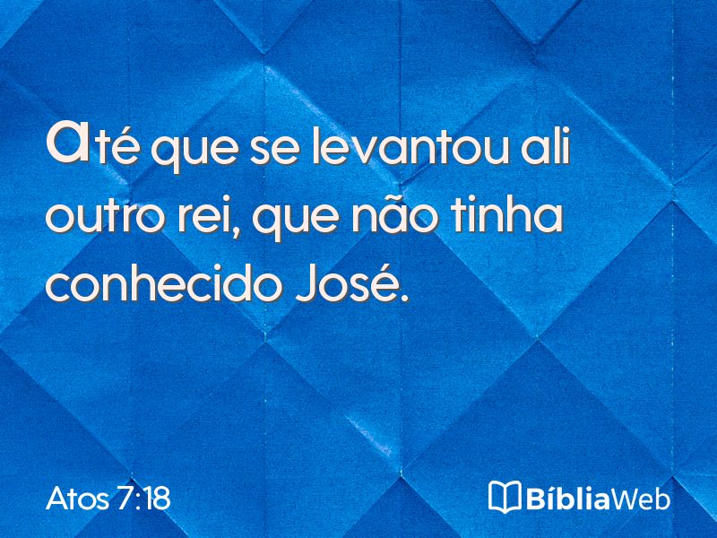 Atos 7:18 em imagem para compartilhar