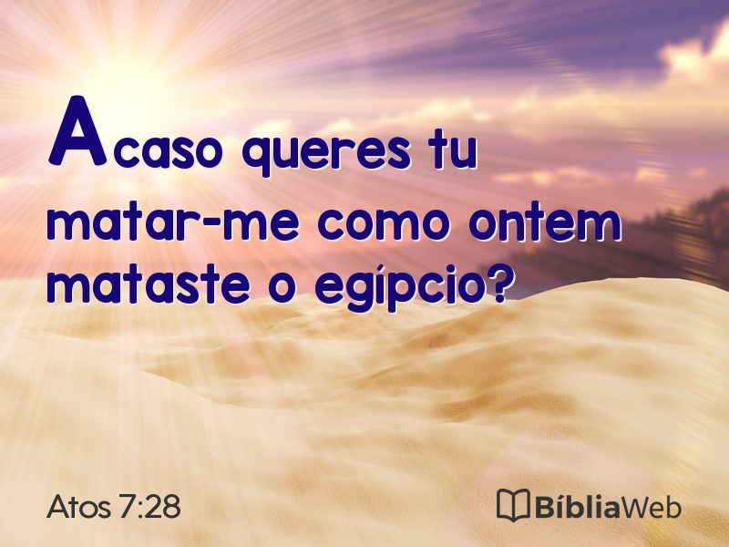 Atos 7:28 em imagem para compartilhar