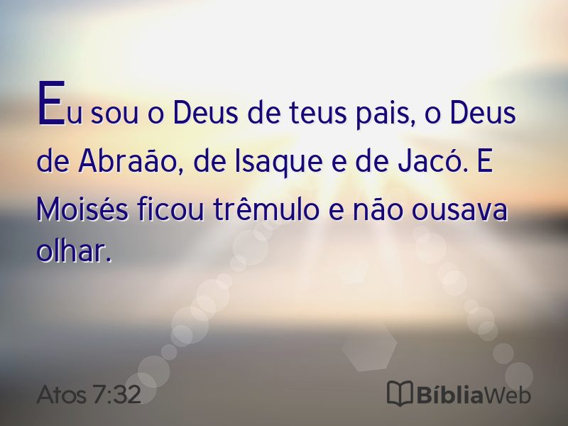 Atos 7:32 em imagem para compartilhar