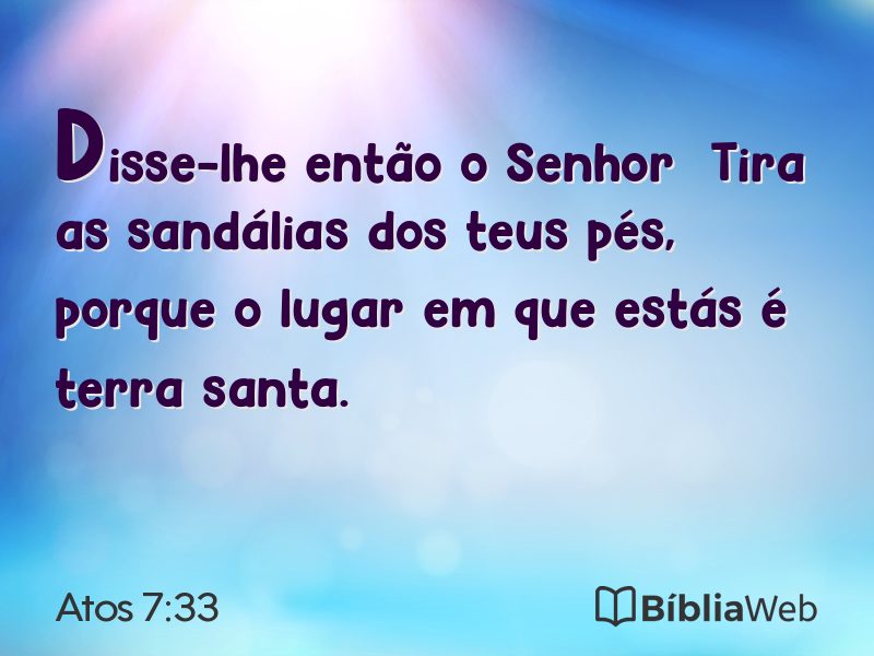 Atos 7:33 em imagem para compartilhar