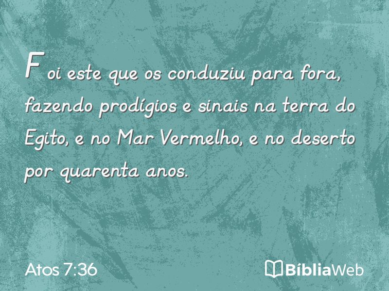 Atos 7:36 em imagem para compartilhar