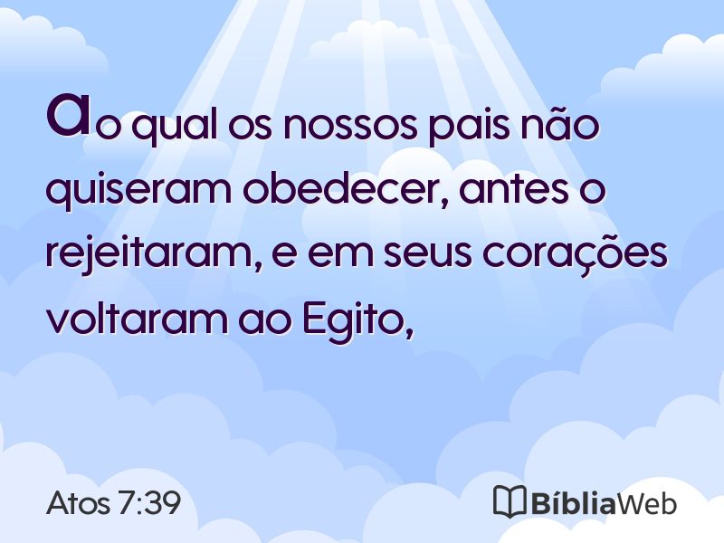 Atos 7:39 em imagem para compartilhar