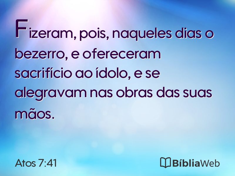 Atos 7:41 em imagem para compartilhar