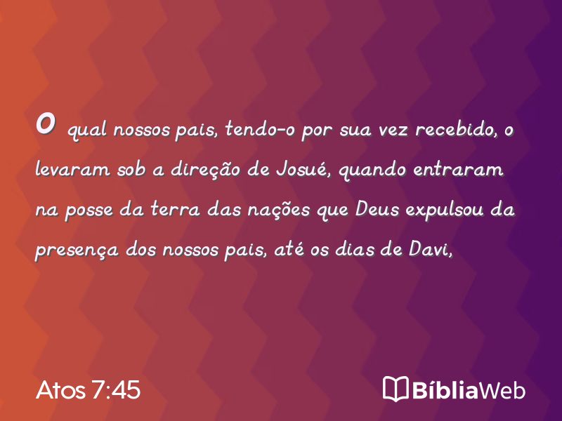 Atos 7:45 em imagem para compartilhar