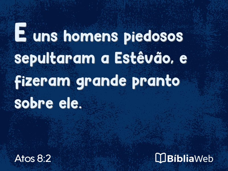 Atos 8:2 em imagem para compartilhar