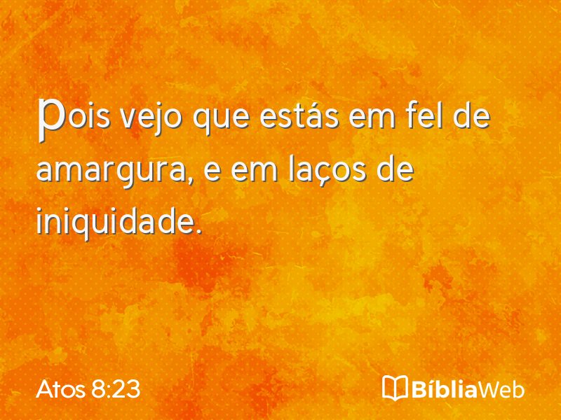 Atos 8:23 em imagem para compartilhar