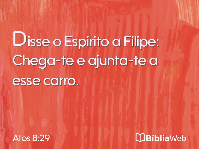 Atos 8:29 em imagem para compartilhar