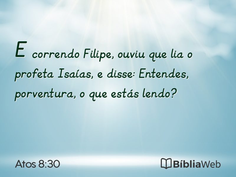 Atos 8:30 em imagem para compartilhar