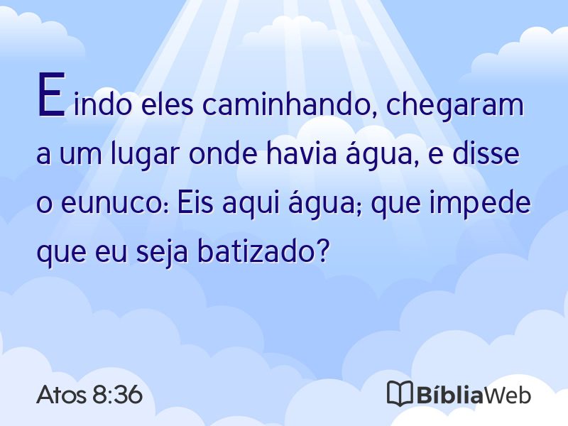 Atos 8:36 em imagem para compartilhar